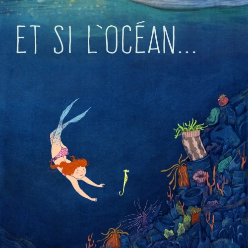 Et si l'Océan…